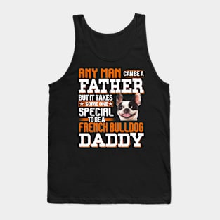 To be a french bulldog daddy Tank Top